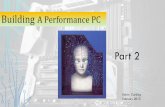 Building A Performance PC - melpc.org a Performance PC_Part2.pdf · Kelvin Cording February 2015 Building A Performance PC Part 2 ... • CPU Intel Haswell –E • DD4 Memory •
