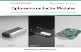 Selection guide - March 2017 Opto-semiconductor ... · PDF fileOpto-semiconductor ModulesOpto-semiconductor Modules ... semiconductor elements to operate at peak performance. ... eng_17.03.indb