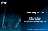 Intel Insights at SC11 · PDF file• Per blade : 2 sockets Intel Xeon processor 5600 2.67 GHz, 2 nVIDIA M2090, 128 GB SSD, 1QDR • 200 TF peak performance, available since October