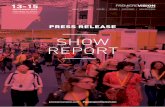 SHOW REPORT - Premiere Vision · PDF fileSHOW REPORT. SEPTEMBER 2016: PREMIÈRE VISION PARIS STRENGTHENS ITS LEADERSHIP IN A CHANGING MARKET. PREMIÈRE VISION PARIS: A UNIQUE, HIGHLY
