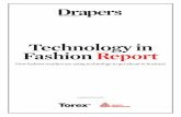 Technology in Fashion Report - Drapers · PDF fileIN ASSOCIATION WITH Innovation on trend Drapers has tracked the growing acceptance of technology and desire to innovate by fashion