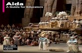Aida - Metropolitan Opera Dress Guides... · 1 THE WORK: AIDA An opera in 4 acts, sung in Italian Music by Giuseppe Verdi Libretto by Antonio Ghislanzoni, after a scenario by Auguste
