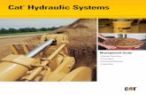 Cat Hydraulic Systems - Foley Inc. · PDF fileCat ® Hydraulic Systems Management Guide ... can be brought under control through high-efficiency filtration, “kidney looping” and