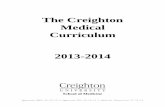 The Creighton Medical Curriculummed-docs.creighton.edu/Administration/docs/CUMedicalCurri.pdf · The Creighton Medical . Curriculum . ... Legal Topics in Clinical Medicine and Behavioral