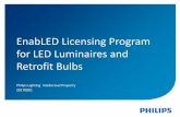 EnabLED Licensing Program for LED Luminaires and …images.philips.com/is/content/PhilipsConsumer/PDFDownloads/Global/... · EnabLED Licensing Program for LED Luminaires and ... Osram