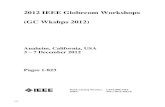2012 IEEE Globecom Workshops (GC Wkshps 2012)toc.proceedings.com/17504webtoc.pdf · 2012 IEEE Globecom Workshops (GC Wkshps 2012) Pages 1-823 ... A Graph-based Approach for Distributed