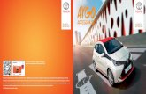 AYGO - Toyota · PDF fileAYGO ACCESSORIES Appearance and specifications are subject to change without notice. Availability of products should be checked with local Toyota sales network