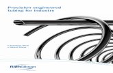 Precision engineered tubing for industry - VNE Stainless · PDF filemanufactures the finest quality Precision Engineered Tubing for Industry. Materials include Stainless Steel and