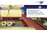 Transport Guidance for Steel Cargoes - The American · PDF file5.2 Principles of proper stowage and securing 44 ... 8.6 Cargo stowage and lashing 81 8.7 Cargo condition: pre-load and