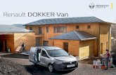 Renault DOKKER Van - Renault · PDF fileRenault Dokker Van has everything to make your work easier: ... up to 3.11 m * Effective volume up to 3.90 m3 * ... Renault reserves the right