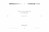 The Priesthood of Christ - Westminster Bookstore · PDF fileIncarnation and the State of Innocence 46 ... The Priesthood of Christ is now the fourth work of John ... ‘a work of gigantic