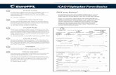 ICAO Flightplan Form Basics - EuroFPL · PDF fileICAO Flightplan Form Basics ... Six-digit date of ˜ight in the format “YYMMDD”, ... string wherever the transitions/changes to