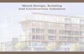 Wood Design, Building and Construction Solutionswood-works.ca/wp-content/uploads/Contractors-insert.3_30_14.pdf · W tesy TRADITIONAL ENGINEERED WOOD PRODUCTS Modern buildings often
