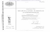 MARYLAND PAROLE COMMISSION - National Criminal · PDF fileFrank A. Hall, Secretary, ... The Maryland Parole Commission has a unique role in the criminal justice and public safety communities