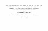 The Terrorism Acts in 2011 - Max Hill · PDF fileTHE TERRORISM ACTS IN 2011. ... even during major public events such as the Royal Wedding and Diamond ... by ports officers exercising