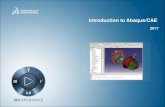 Introduction to Abaqus/CAE - · PDF fileDay 1 Lesson 1 Introducing Abaqus/CAE Demo 1 A First Look at Abaqus Workshop 1 Overview of Abaqus/CAE Lesson 2 Working with Geometry in Abaqus/CAE