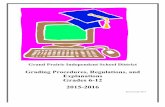 Grading Procedures, Regulations, and Explanations Grades · PDF fileGrading Procedures, Regulations, and Explanations Grades 6-12 ... Parents may view student progress and grades in