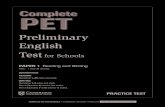 Preliminary English Test for Schools - · PDF fileComplete pet for sChools © Cambridge University Press 2010 this Page may be PhOtOCOPied Preliminary English Test for Schools paper