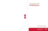 Cambridge English: Preliminary, also known as Preliminary English …esolexams.ru/.../2016/11/Cambridge_English_Preliminary_handbook.pdf · Cambridge English: Preliminary, also known
