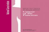 Cancer of the Pancreas - Comprehensive Cancer Information · PDF filecancer of the pancreas: ... • Physical exam: Your doctor feels your abdomen to check for changes in areas near
