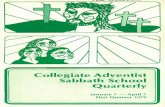 Collegiate Adventist Sabbath School QuarterlyThe Collegiate Adventist Sabbath School Quarterly is published by Union for Christ and Campus Ministry on ... In another group, a black