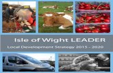 Isle of Wight LEADER - Natural  · PDF fileISLE OF WIGHT LOCAL DEVELOPMENT STRATEGY 2015 ... 5.1 Expenditure for each year, ... the LAG also makes local policy decisions,