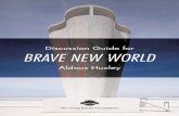 Discussion Guide for BRAVE NEW WORLD - Great Books · PDF file1 Discussion Guide for Brave New World ABOUT BRAVE NEW WORLD Despite the fact that Brave New World (1932) was published