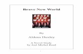 Brave New World - Novel Studies · PDF fileBrave New World By Aldous Huxley Suggestions and Expectations This curriculum unit can be used in a variety of ways. Each section of the
