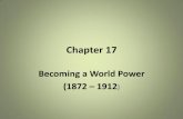 Chapter 17mrsthomashistorycorner.weebly.com/uploads/1/9/1/5/19156349/ch._17... · Chapter Overview: •During this era ... Central and South America grew as the ... Jingoism was present