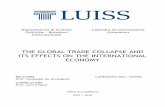 THE GLOBAL TRADE COLLAPSE AND ITS EFFECTS ON …tesi.eprints.luiss.it/17502/1/625492_CANDUCCI_CATERINA.pdf · ITS EFFECTS ON THE INTERNATIONAL ECONOMY RELATORE Prof. Giuseppe De Arcangelis