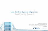 Live Control System Migrations - · PDF file1 Live Control System Migrations whitepaper prepared by: David Findlay, P. Tech. (Eng.), Instrumentation and Controls Lead - Automation,