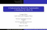 A Subconvexity Bound for Automorphic L-functions for …lzhao/Presentations/subconv.pdf · Subconvexity bound for Godement-Jacquet L-functions ... Liangyi Zhao Joint work with Stephan