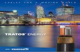 TRATOS ENERGY - tratosgroup.comtratosgroup.com/wp-content/uploads/2017/06/Tratos-Energy_UK-DNO… · TRATOS® ENERGY CABLES FOR A MOVING WORLD . Tratos’ £20m investment plans in
