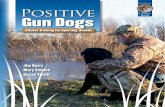 Positive Gun Dogs: Clicker Training for Sporting · PDF filePositive Gun Dogs: Clicker Training for Sporting Breeds Why bother with learning theory? The answer ... Don’t Shoot the