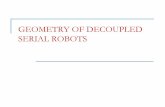 GEOMETRY OF DECOUPLED SERIAL ROBOTS - unict.it · PDF fileTHE DENAVIT-HARTENBERG NOTATION’S RULES 1. Z i is the axis of the ith pair. 2. X i is defined as the common perpendicular