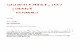 Microsoft Virtual PC 2007 Technical Reference - · PDF fileMicrosoft Virtual PC 2007 Technical Reference By ... The information in this document is subject to change without ... Installing