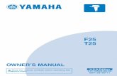 F25 T25 -  · PDF fileF25 T25 OWNER’S MANUAL 6BP-28199-11 ... Throttle indicator ... Cowling lock lever(s) (turn type).....34 Flushing device