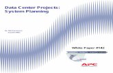 Data Center Projects: System Planning - UNSapcdistributors.com/white-papers/Services/WP-142 Data Center... · Data Center Projects: System Planning Detailed DESIGN Business NEED White