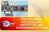 THE PHILIPPINE DISASTER RISK REDUCTION AND MANAGEMENT …pagba.com/wp-content/uploads/2014/05/Disaster-Risk-Reduction... · I. Philippine Disaster Risk Reduction and Management System