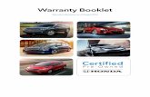 Warranty Booklet - Honda Certified · PDF fileThis is a brief summary of the warran-ties covering your Honda Certified Pre-Owned Vehicle. Please refer to the individual warranties