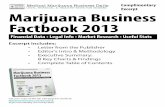 Excerpt Marijuana Business Factbook 2013 - · PDF fileExcerpt Marijuana Business Factbook 2013 ... data. What are the ... ticular I’d like to give a shout out to our lead sponsor