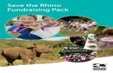 Save the Rhino Fundraising Pack · PDF filewhite rhino’s name may have resulted from a mistranslation of ... Lots of scientific studies have been completed to ... Programmes like