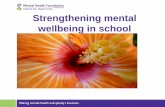 Strengthening mental wellbeing in school communitieshps.tki.org.nz/content/download/1798/8113/file/mhf webinar for hps... · positive mental health and wellbeing. ... University of