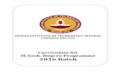 Curriculum for M.Tech. Degree Programme 2016 · PDF fileTransportation Engineering 16 ... LIST OF ELECTIVES FOR M.TECH. IN AEROSPACE ENGINEEREING ... AS5420 Introduction to CFD 3 0