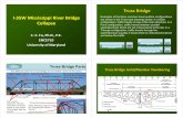 I 35W Mississippi River Bridge - Mechanical Engineering |ccfu/ref/Gusset_Fu_Steel.pdf · I. Truss Bridge Gussets ... –New or replaced truss bridges – check gusset plate ... •