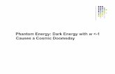 Phantom Energy: Dark Energy with w
