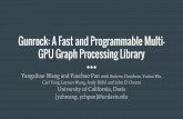 Gunrock: A Fast and Programmable Multi- GPU Graph ...on-demand.gputechconf.com/gtc/2016/presentation/s6374-yangzihao... · Gunrock: A Fast and Programmable Multi-GPU Graph Processing