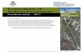 Inspections of Airfield Pavements - gov.uk · PDF fileInspections of Airfield Pavements Practitioner Guide 06/11 Estate Management Document Aim: ... Pavement markings, drainage, catch