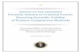 Forensic Science in Criminal Courts: Ensuring Scientific ... · PDF fileREPORT TO THE PRESIDENT Forensic Science in Criminal Courts: Ensuring Scientific Validity of Feature-Comparison