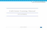 Call Centre Training Manual - · PDF filecenter training programs and caters to aspiring call center agents; mainly fresh graduates and career shifters. ... Call Centre Training Manual